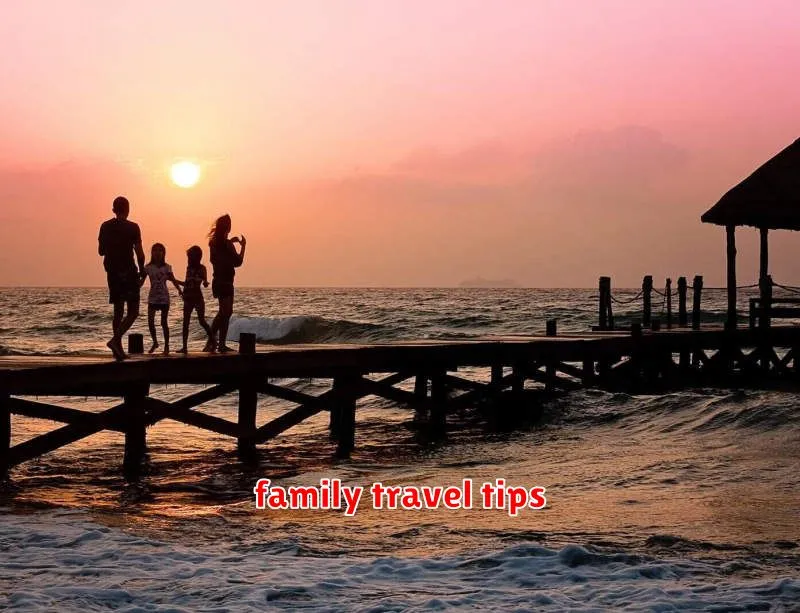 family travel tips